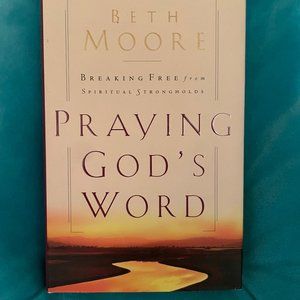 Praying God's Word by Beth Moore